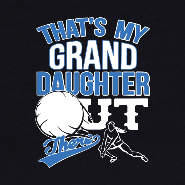 Thats My Grand Daughter Out There Game T Shirts by erbedingsanchez